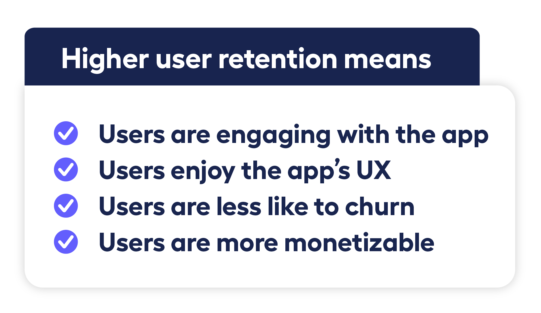 list of what higher user retention means for mobile apps