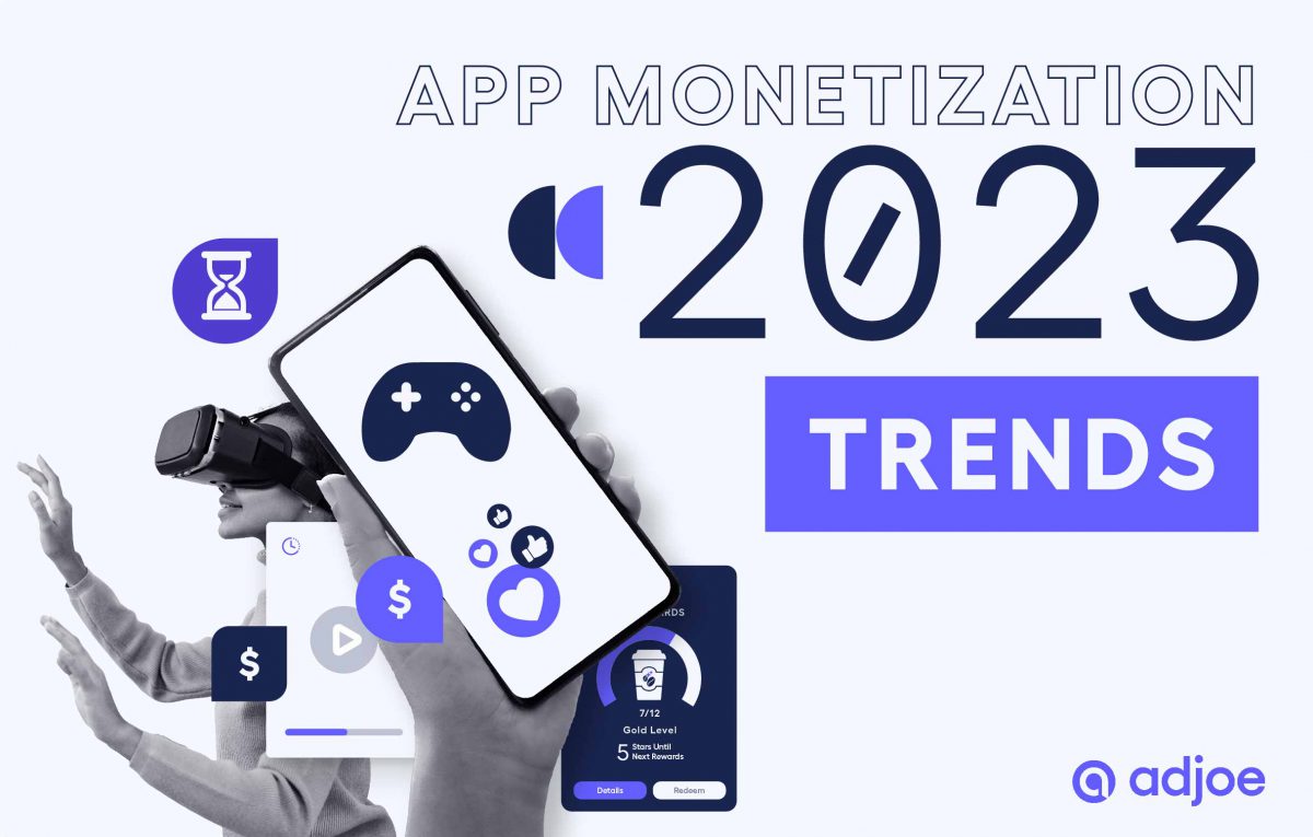 app monetization trends 2023 with abstract phones, gaming consoles, loyalty apps, timers