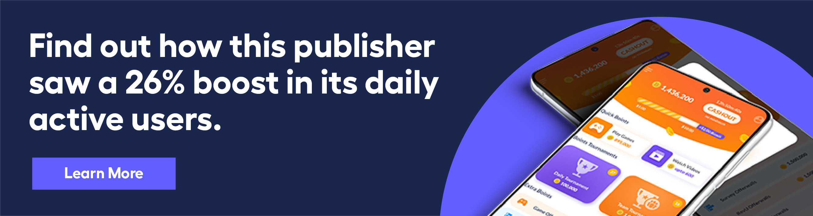 banner saying "find out how this publisher saw a 26% boost in daily active users"