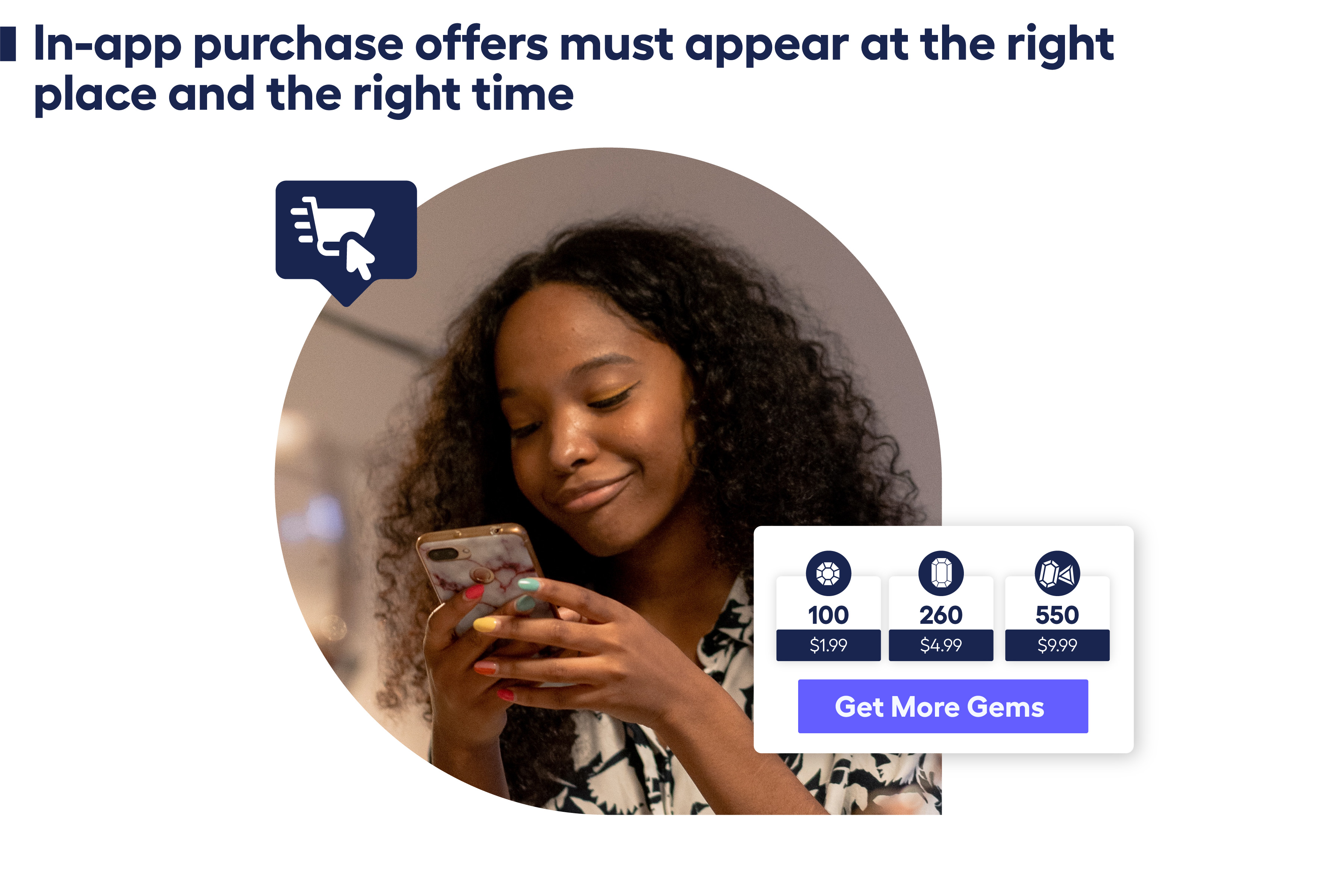 young woman with bright nails holding her phone smiling with the text: in-app purchase offers must appear at the right place and the right time