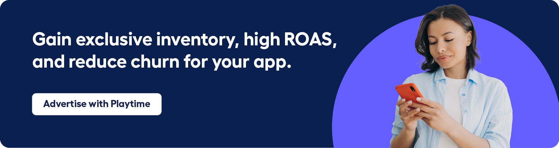 Playtime Rewarded Ads Boost User Acquisition and Scale